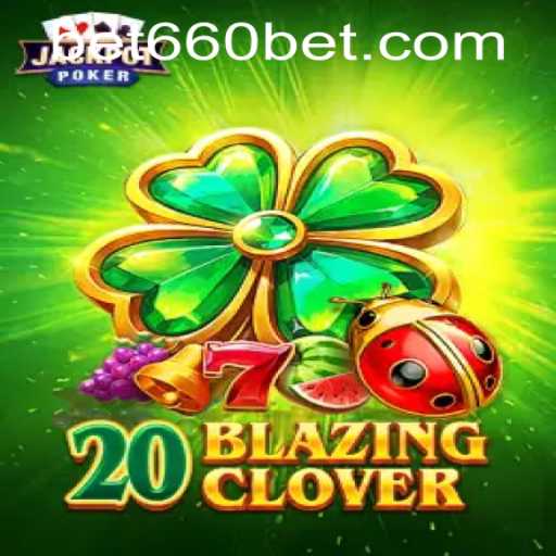 Exploring the World of 20BlazingClover: A Game of Chance and Skill