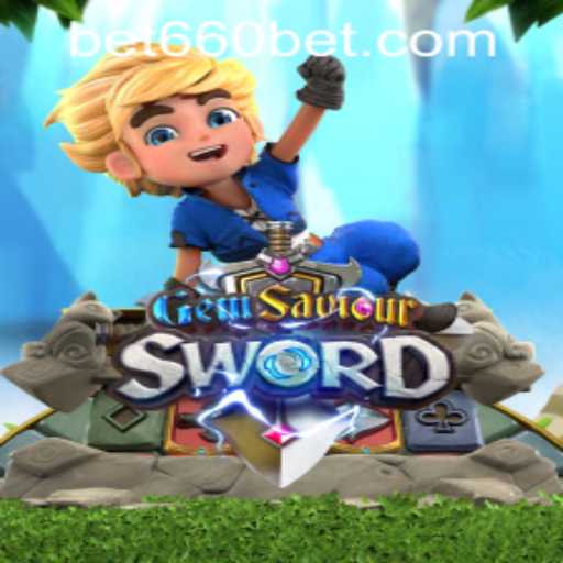 Exploring GemSaviourSword: A Thrilling Adventure with the Bet660 PH Login