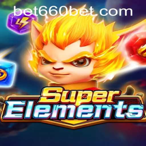 Dive into the Thrilling World of SuperElements