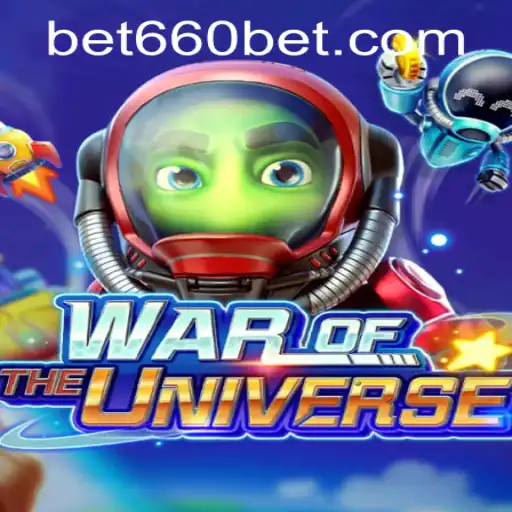 Explore the Epic Adventures of WAROFTHEUNIVERSE and Bet660 PH Login